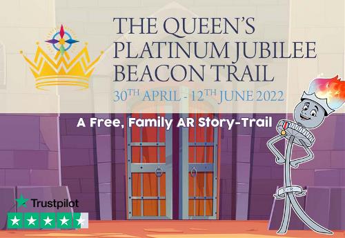 Image promoting the Queen's Platinum Jubilee Beacon Trail between 30 April to 12 June 2022 - a free family augmented reality story trail